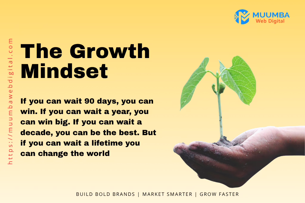 If you can wait 90 days you can win. If you can wait a year you can win big. If you can wait a decade you can be the best. But if you can wait a lifetime — you can change the world